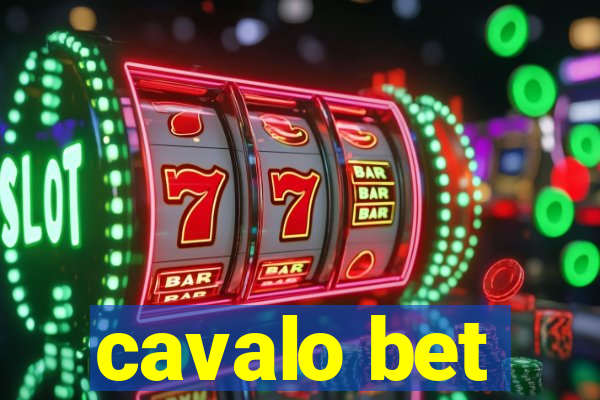 cavalo bet